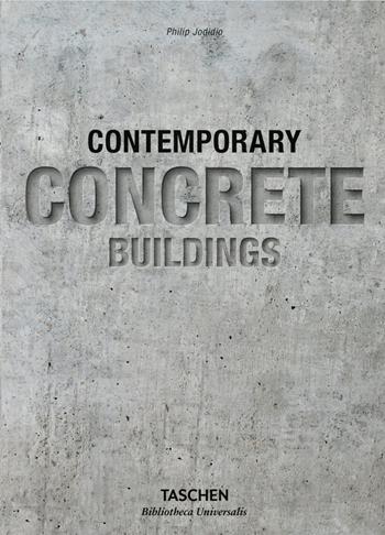 Contemporary concrete buildings. Ediz. inglese, francese e tedesca - Philip Jodidio - Libro Taschen 2021, Bibliotheca Universalis | Libraccio.it