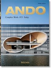 Ando. Complete works 1975-today. Ediz. inglese, francese e tedesca. 40th Anniversary Edition