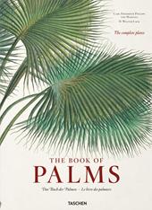 C. F. P. von Martius. The book of palms. Ediz. inglese, francese e tedesca
