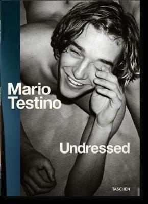 Testino. Undressed. Ediz. inglese, francese e tedesca - Mario Testino, Matthias Harder, Manfred Spitzer - Libro Taschen 2017, Fotografia | Libraccio.it