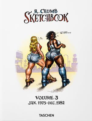 Robert Crumb. Sketchbook. Ediz. inglese. Vol. 3: 1975–1982 - Robert Crumb - Libro Taschen 2018, Varia | Libraccio.it
