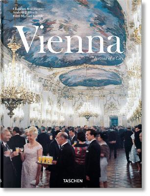 Vienna. Portrait of a city. Ediz. inglese, francese e tedesca - Christian Brandstätter, Andreas J. Hirsch, Hans-Michael Koetzle - Libro Taschen 2019 | Libraccio.it