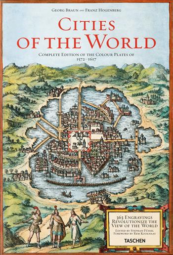 Cities of the world. Ediz. illustrata - Georg Braun, Franz Hogenberg - Libro Taschen 2017, Fantastic Price | Libraccio.it