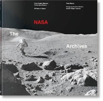 The NASA archives. 60 years in Space - Piers Bizony, Roger D. Launius, Andrew Chaikin - Libro Taschen 2019, Extra large | Libraccio.it