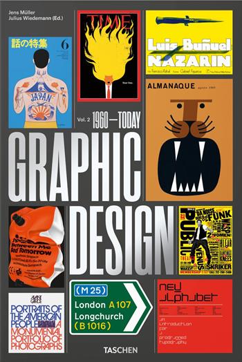 The history of graphic design. Ediz. inglese, francese e tedesca. Vol. 2: 1960- today - Jens Müller, Julius Wiedermann - Libro Taschen 2021, Jumbo | Libraccio.it