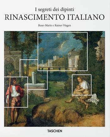I segreti dei dipinti. Rinascimento italiano. Ediz. italiana - Rose-Marie Hagen, Rainer Hagen - Libro Taschen 2018, Basic Art | Libraccio.it