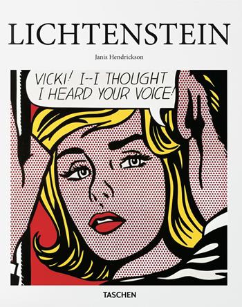 Lichtenstein. Ediz. italiana - Janis Hendrickson - Libro Taschen 2018, Basic Art | Libraccio.it