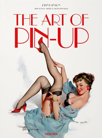 The art of pin-up. Ediz. tedesca, inglese e francese - Dian Hanson, Sarahjane Blum, Louis Meisel - Libro Taschen 2021, For Poor | Libraccio.it