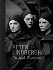 Peter Lindberg. Untold stories. Ediz. inglese, francese e tedesco