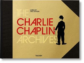 The Charlie Chaplin archives - Paul Duncan - Libro Taschen 2021 | Libraccio.it