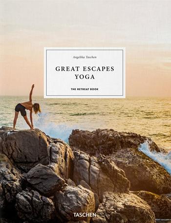 Great escapes yoga. The retreat book. Ediz. inglese, francese e tedesca  - Libro Taschen 2020 | Libraccio.it