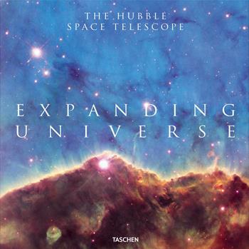 Expanding universe. Photographs from the hubble space telescope. Ediz. inglese, francese e tedesca - Owen Edwards, Zoltan Levay, Charles F. jr. Bolden - Libro Taschen 2021 | Libraccio.it