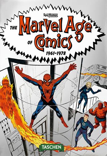 The Marvel age of comics 1961–1978. 40th Ed. Ediz. italiana - Roy Thomas - Libro Taschen 2020, 40th Edition | Libraccio.it