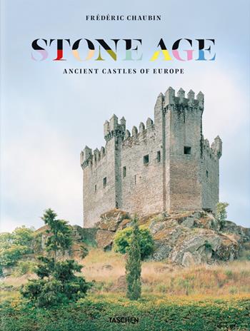 Stone age. Ancient castles of Europe. Ediz. inglese, francese e tedesco - Frédéric Chaubin - Libro Taschen 2021 | Libraccio.it