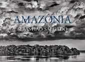 Sebastião Salgado. Amazônia. Ediz. inglese