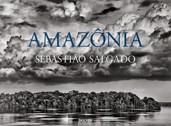 Sebastião Salgado. Amazônia. Ediz. inglese - Sebastião Salgado - Libro Taschen 2022 | Libraccio.it