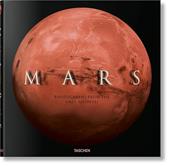 Mars. Photographs from the NASA Archive. Ediz. inglese, francese e tedesca