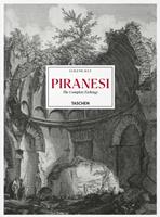 Piranesi. The complete etchings. Ediz. inglese, francese e tedesca - Luigi Ficacci - Libro Taschen 2022 | Libraccio.it