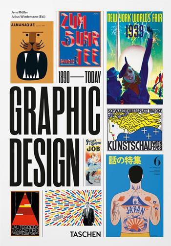The history of graphic design. 45th Ed. Ediz. italiana, spagnola e inglese. Vol. 1: 1890-1959 - Jens Müller, Julius Wiedermann - Libro Taschen 2022, 40th Edition | Libraccio.it