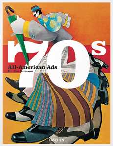 Image of All-American ads of the 70s. Ediz. inglese, francese e tedesca