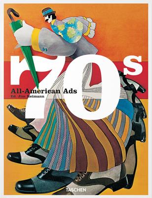 All-American ads of the 70s. Ediz. inglese, francese e tedesca  - Libro Taschen 2022 | Libraccio.it