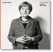 Angela Merkel. Portraits 1991-2021. Ediz. tedesca e inglese