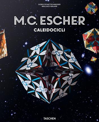 M. C. Escher. Caleidocicli. Ediz. italiana - Doris Schattschneider, Wallace G. Walker - Libro Taschen 2022, Varia | Libraccio.it
