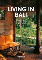 Living in Bali. 40th Ed. Ediz. inglese, francese e tedesca - Anita Lococo - Libro Taschen 2022 | Libraccio.it