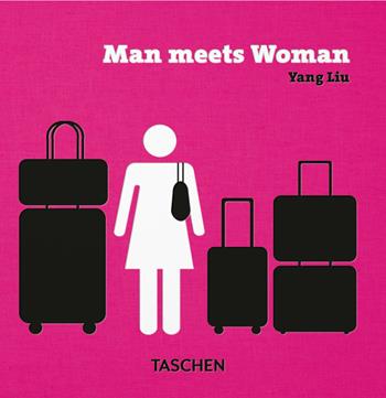Yang Liu. Man meets Woman. Ediz. inglese, francese, tedesca e spagnola - Yang Liu - Libro Taschen 2022 | Libraccio.it