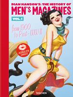 Dian Hanson's: the history of Men's Magazines. Ediz. inglese, francese, tedesca. Vol. 1: From 1900 to Post-WWII  - Libro Taschen 2022 | Libraccio.it