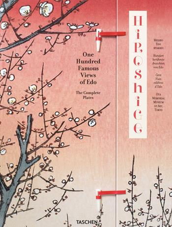 Hiroshige. One hundred famous views of Edo. Ediz. inglese, francese e tedesca - Melanie Trede, Lorenz Bichler - Libro Taschen 2023 | Libraccio.it