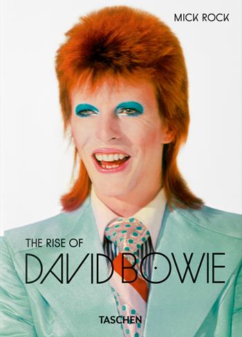 Mick Rock. The rise of David Bowie, 1972-1973. Ediz. inglese - Barney Hoskyns, Michael Bracewell, Michael Bracewell - Libro Taschen 2023 | Libraccio.it