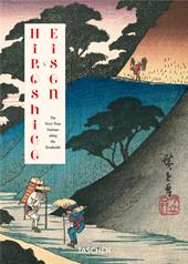 Hiroshige & Eisen. The sixty-nine stations along the Kisokaido. Ediz. inglese, francese e tedesca