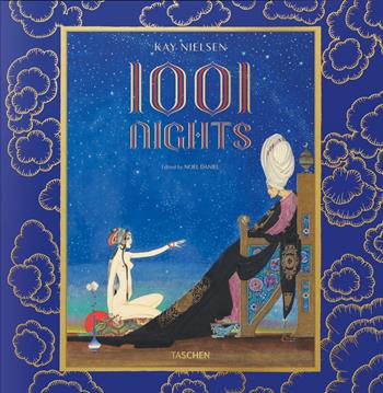 1001 nights. Ediz. inglese, francese e tedesca - Kay Nielsen, Cynthia Burlingham, Margaret Sironval - Libro Taschen 2023 | Libraccio.it