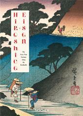 Hiroshige & Eisen. The sixty-nine stations along the kisokaido. Ediz. inglese, italiana e spagnola