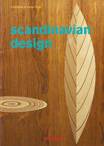 Scandinavian design. 40th Ed. - Charlotte Fiell, Peter Fiell - Libro Taschen 2024, 40th Edition | Libraccio.it