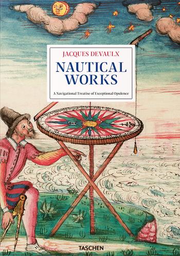 Jacques Devaulx. Nautical works. Ediz. francese, inglese e tedesca - Gerhard Holzer, Elisabeth Hébert - Libro Taschen 2025 | Libraccio.it