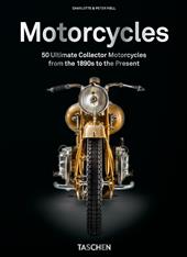 Motorcycles. 45th Ed.. Ediz. a colori