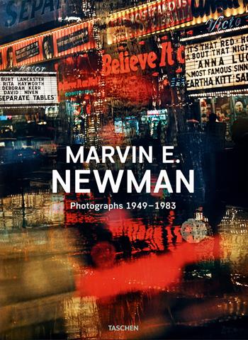 Marvin E. Newman. Photographs 1949–1983. Ediz. inglese - Reuel Golden, Lyle Rexer, Marvin E. Newman - Libro Taschen 2024 | Libraccio.it