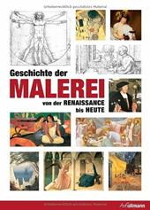 Geschichte der Malerei: von der Renaissance bis Heute. Per le Scuole superiori