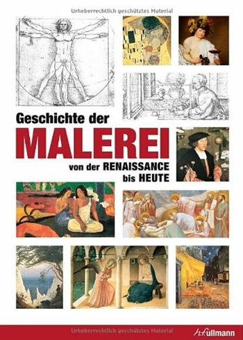 Geschichte der Malerei: von der Renaissance bis Heute. - Anna C. Krausse - Libro 7Hill 2012 | Libraccio.it