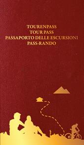 Passaporto delle escursioni. Ediz. italiana, tedesca, inglese e francese