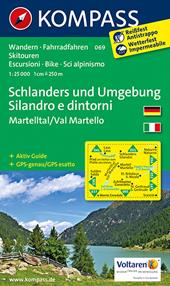 Carta escursionistica n. 069. Silandro e dintorni-Schlanders und Umgebung 1:25.000