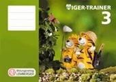 Tiger. Trainer 3. Per la Scuola elementare