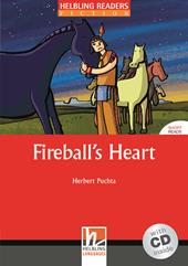 Fireball's heart. Livello 1 (A1). Con CD Audio