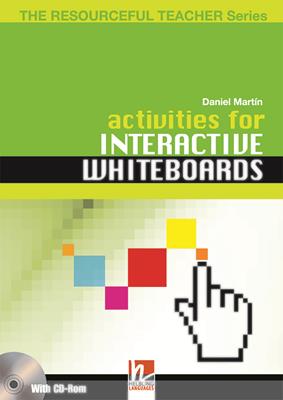 Activities for interactive whiteboards. The resourceful teacher series. Con CD-ROM - Daniel Martin - Libro Helbling 2009 | Libraccio.it