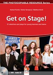 Get on stage! 21 sketches and plays for young learners and teens. The photocopiable resource series. Con CD Audio. Con DVD-ROM