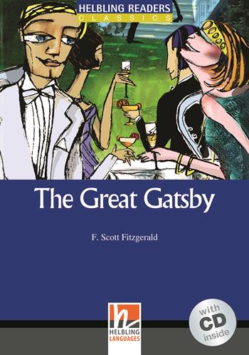 The Great Gatsby. Livello 5 (B1). Con CD Audio - Francis Scott Fitzgerald - Libro Helbling 2011 | Libraccio.it