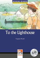 To the Lighthouse. Livello 5 (B1). Con CD Audio