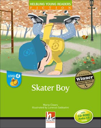 Skater Boy. Level D. Young readers. Fiction registrazione in inglese britannico. Con CD-ROM. Con CD-Audio - Maria Cleary - Libro Helbling 2013 | Libraccio.it